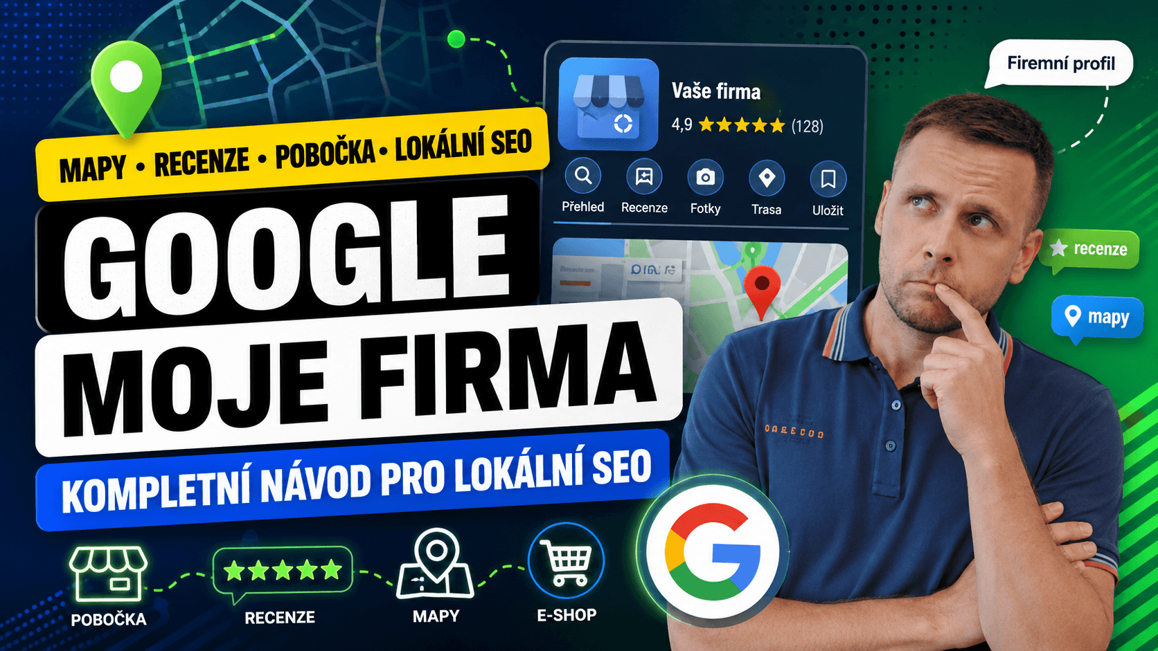 Google moje firma a viditelnost na Googlu