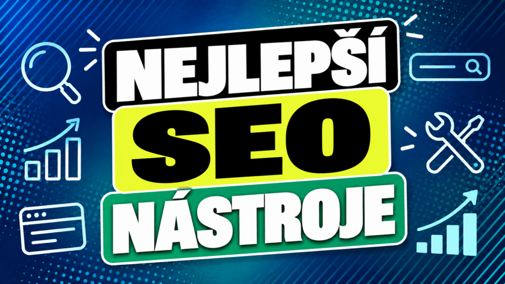 SEO nástroje zdarma: 10 nejlepších SEO testů, které vám pomůžou